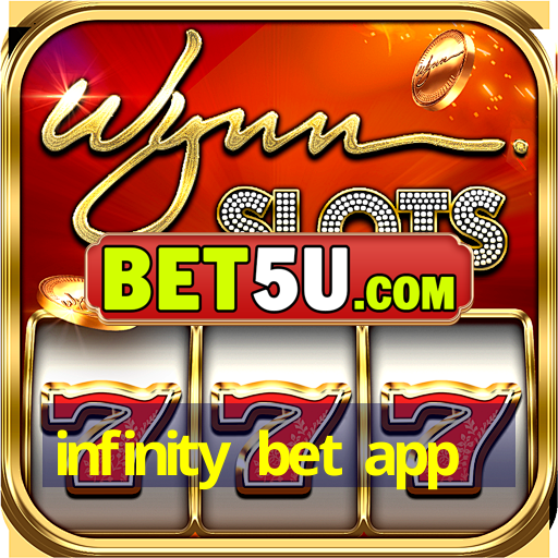 infinity bet app